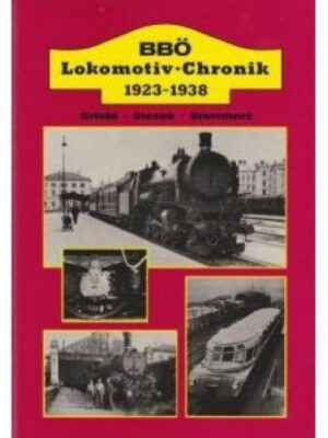 BBÖ Lokomotiv-Chronik 1923-1938